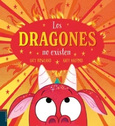 Los dragones no existen