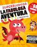 Aventura Superruidosa