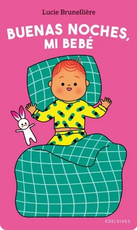 Buenas noches, mi bebé